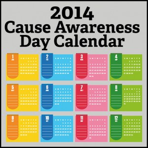 2014 Cause Awareness Days