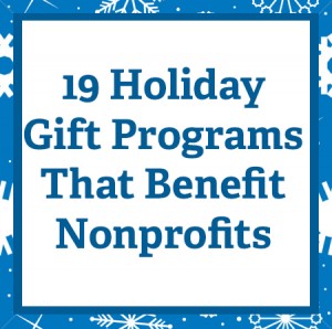 holiday gift programs that benefit nonprofits