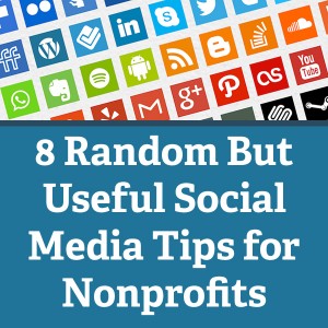 Useful Social Media Tips for Nonprofits