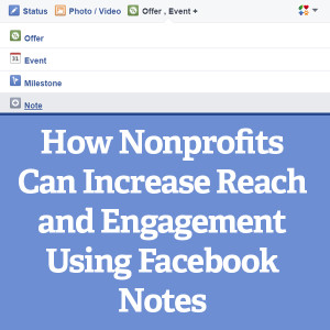 How Nonprofits Can Increase Facebook Reach and Engagement Using Notes Square